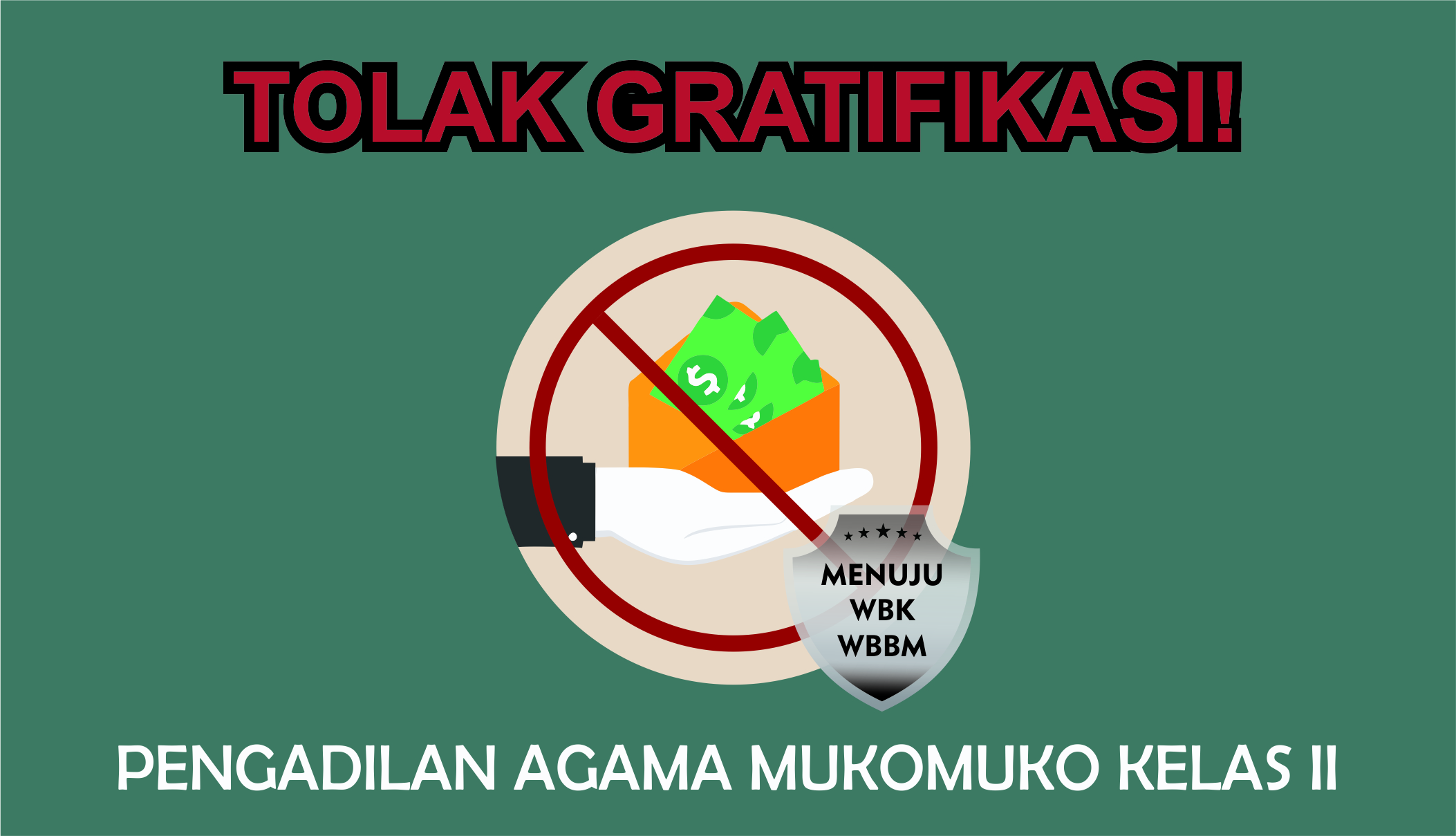 HIMBAUAN TOLAK GRATIFIKASI